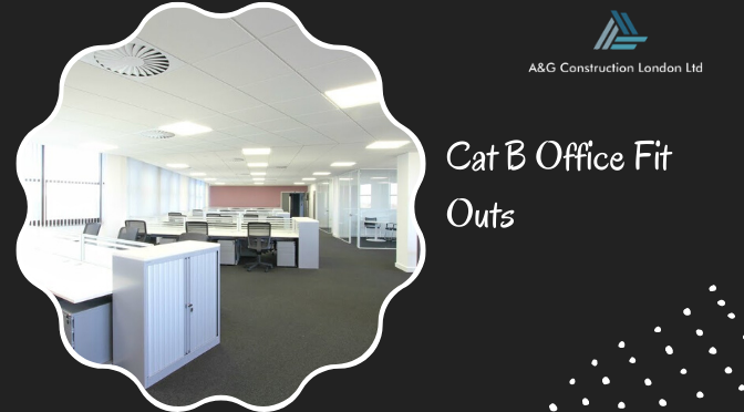 Cat B Office Fit Outs
