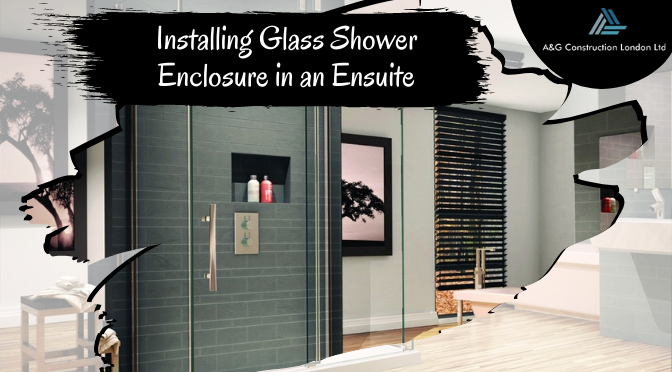 Installing Glass Shower Enclosure in an Ensuite- An Insider’s Guide